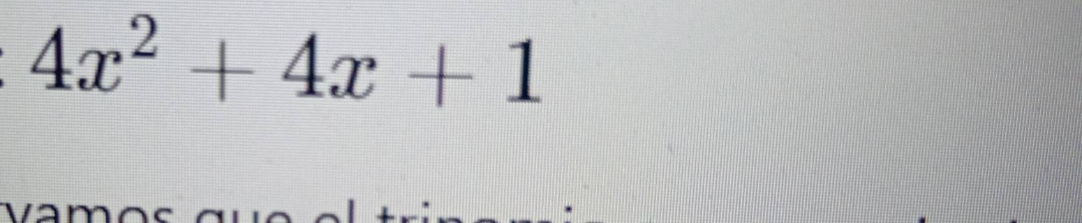 4x^2+4x+1