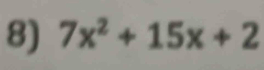 7x^2+15x+2