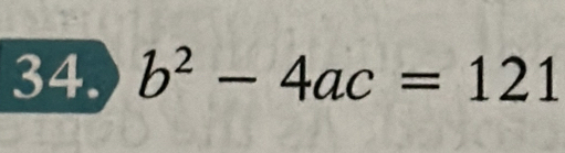 b^2-4ac=121