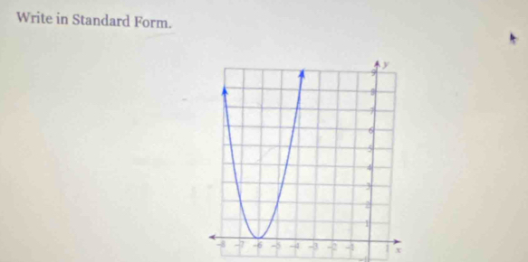 Write in Standard Form.