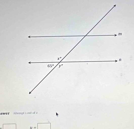 swer Attempt 1 out of 2
=□ y=□