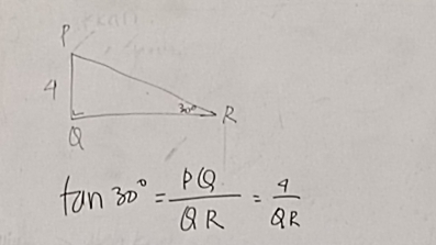 tan 30°= PQ/QR = 4/QR 