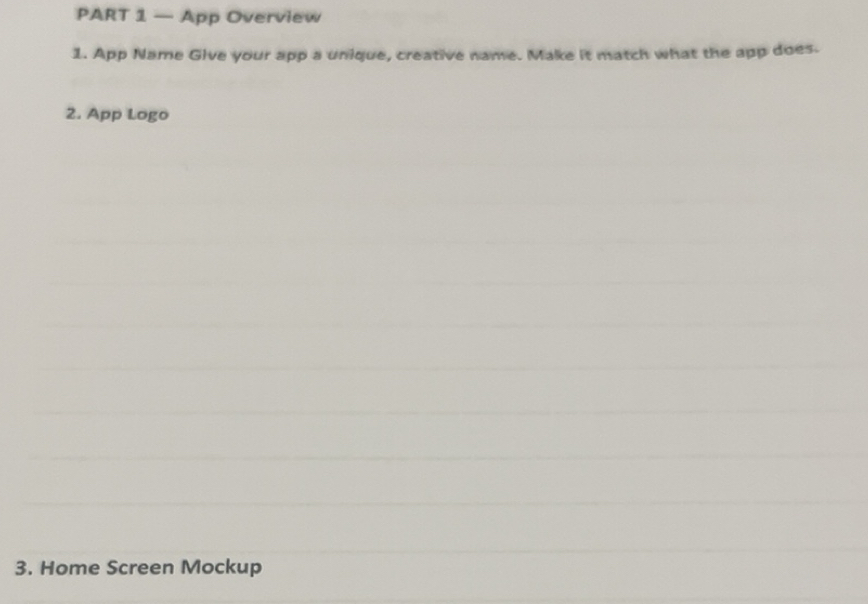 Solved: — App Overview 1. App Name Give your app a unique, creative ...