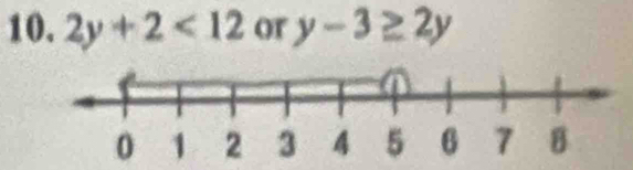 2y+2<12</tex> or y-3≥ 2y