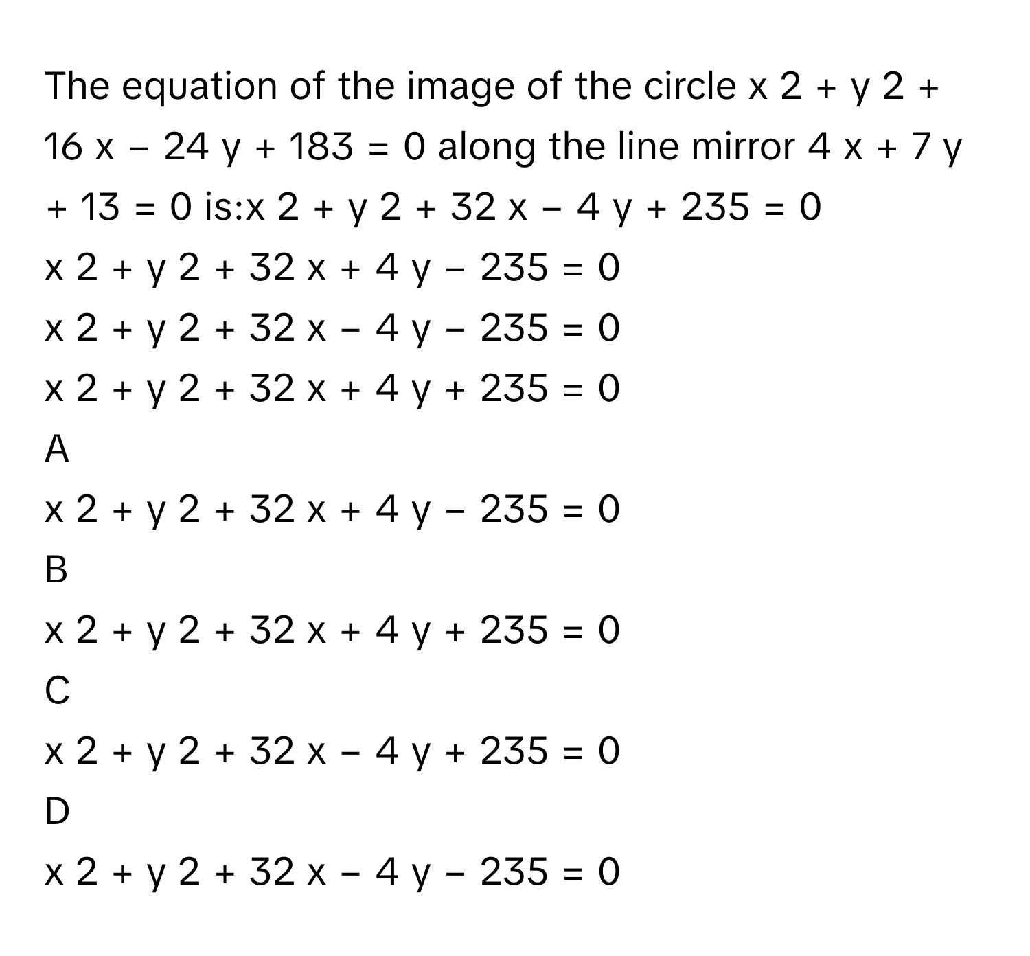 Solved: The equation of the image of the circle x 2 + y 2 + 16 x − 24 y ...