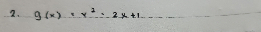 g(x)=x^2-2x+1