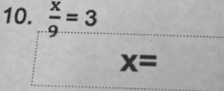  x/9 =3
X=