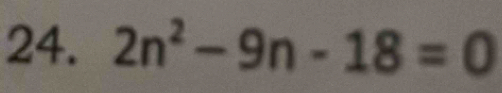 2n^2-9n-18=0