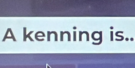 A kenning is..