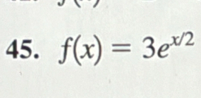 f(x)=3e^(x/2)