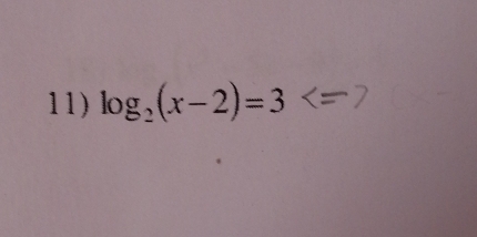 log _2(x-2)=3