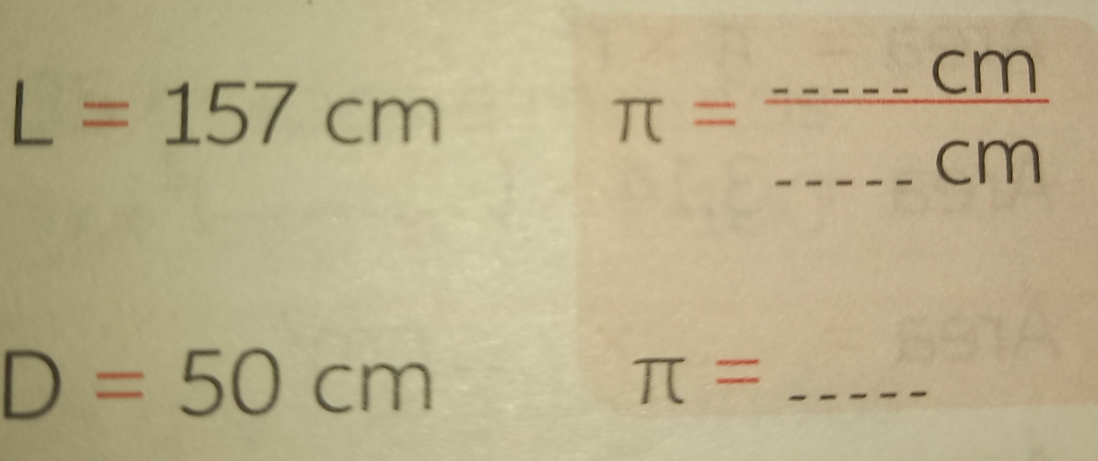 L=157cm
π = ·s cm/·s cm  _
D=50cm
π = _