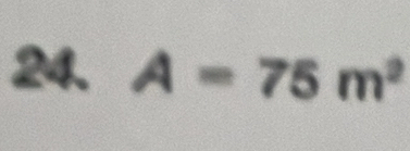 A=75m^2