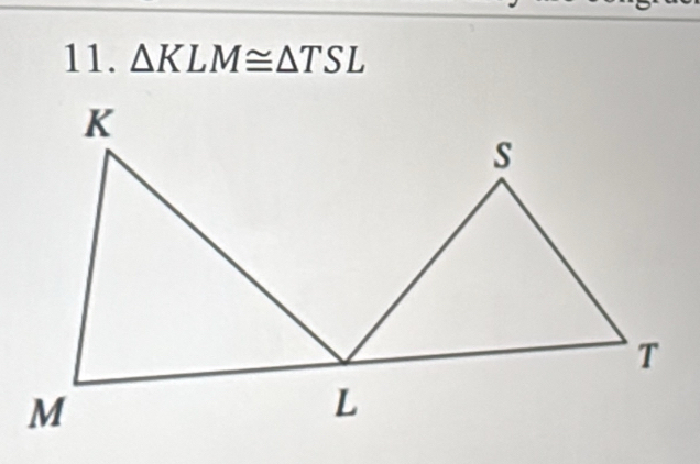 △ KLM≌ △ TSL