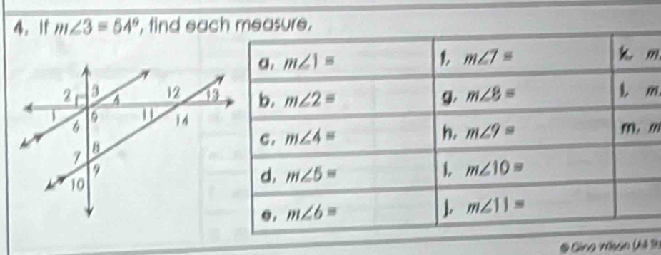 If m∠ 3=54° , find eac
m
m
m