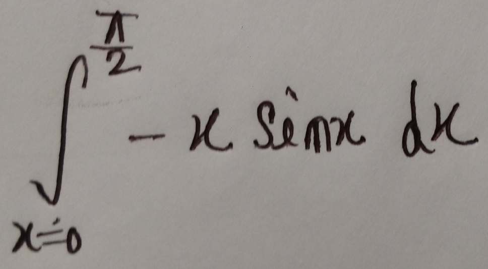 ∈t _(x=0)^(frac π)2-xsin xdx