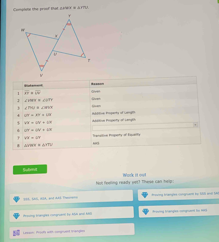 Solved: Complete the proof that VWX≌ YTU. Statement Reason 1 overline ...