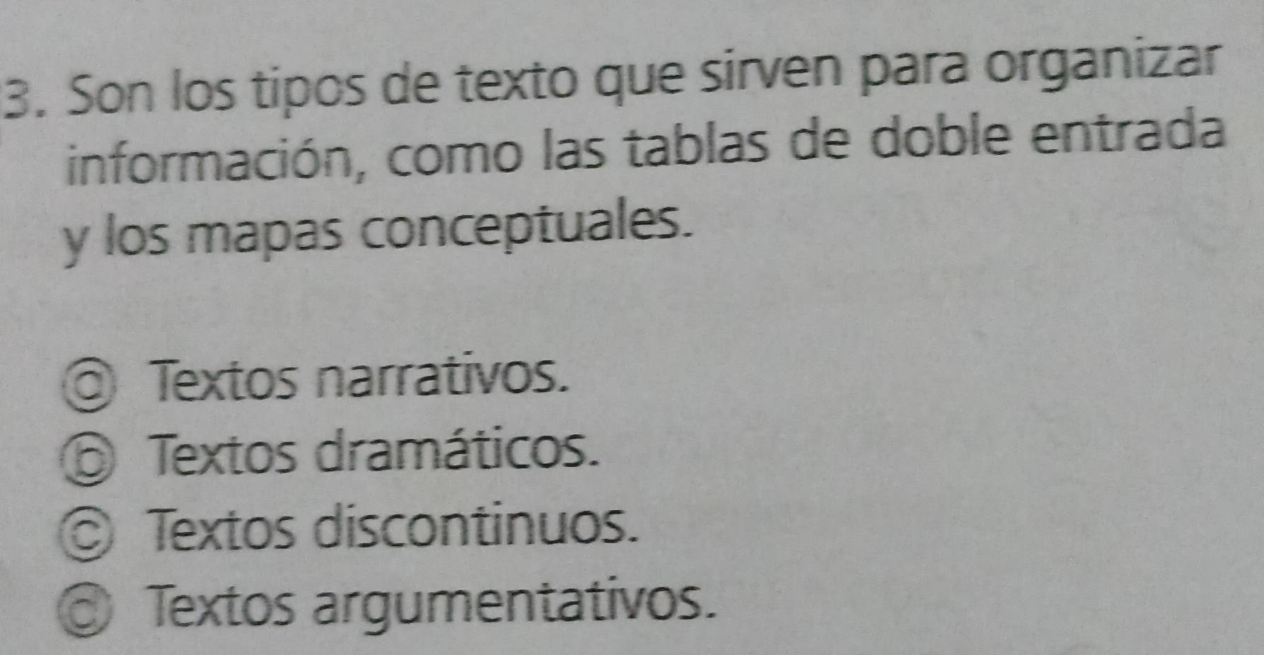 Resuelto:Son los tipos de texto que sirven para organizar información ...