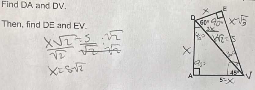 Find DA and DV.
Then, find DE and EV.