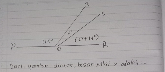 Dari gambor diatas, besar Nilai x adalah. -