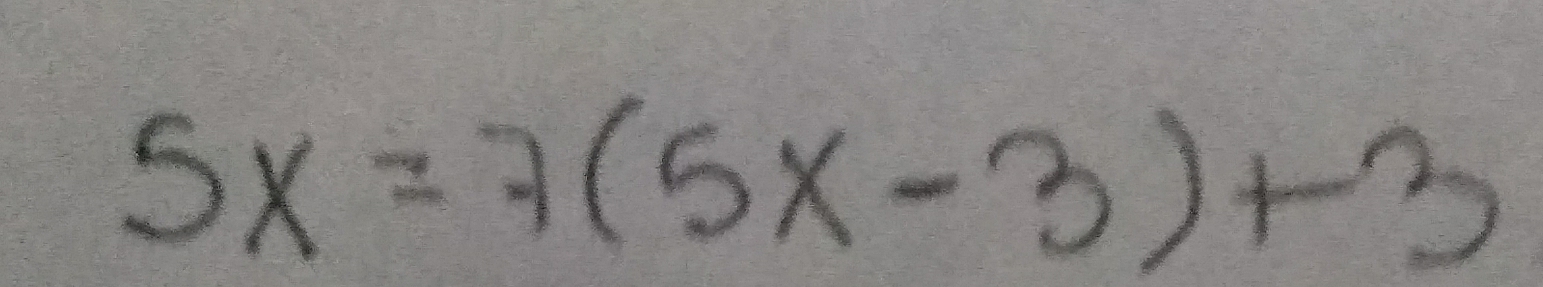 5x=7(5x-3)+3