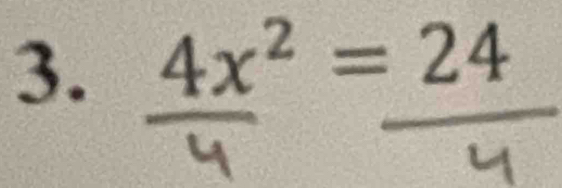 4x^2=24