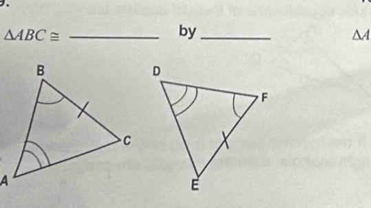 △ ABC≌
by_ 
^A