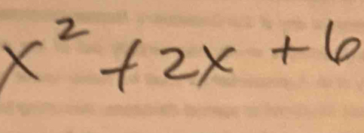 x^2+2x+6