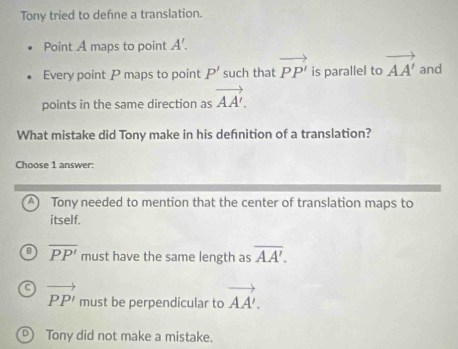 Solved: Tony tried to define a translation. Point A maps to point A ...