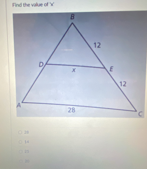 Find the value of ' x '
28
14
25
20