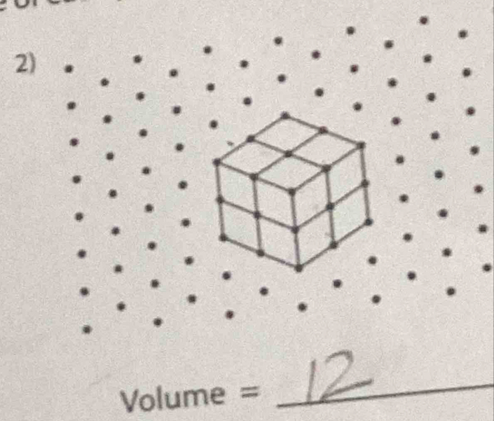 Volume =
_