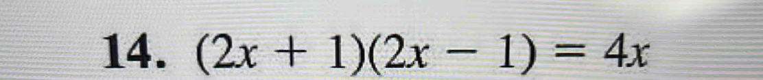 (2x+1)(2x-1)=4x