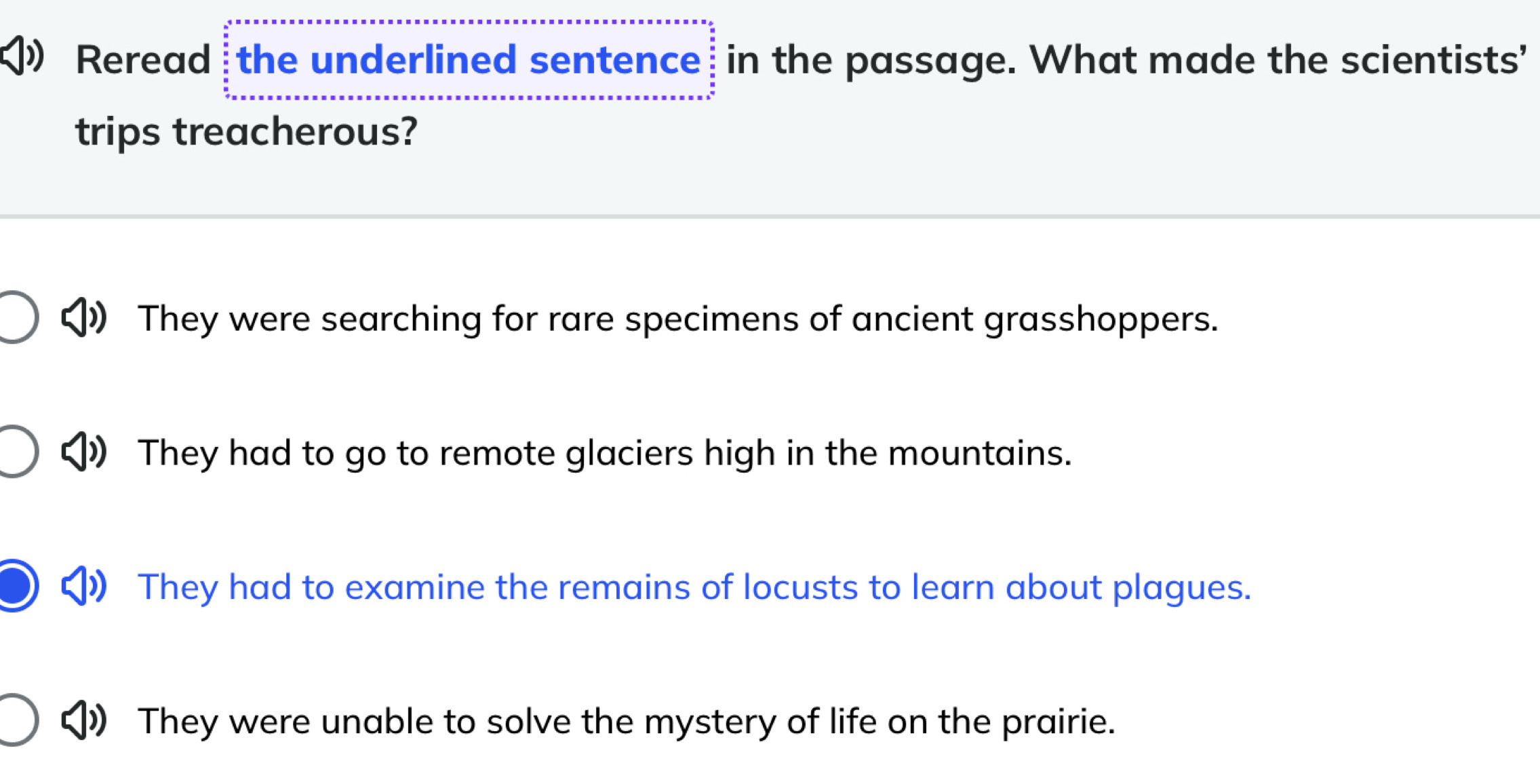 Solved: Reread the underlined sentence in the passage. What made the ...