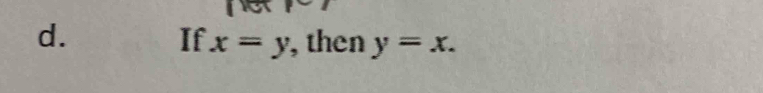 then y=x. 
If x=y