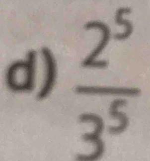  2^5/3^5 