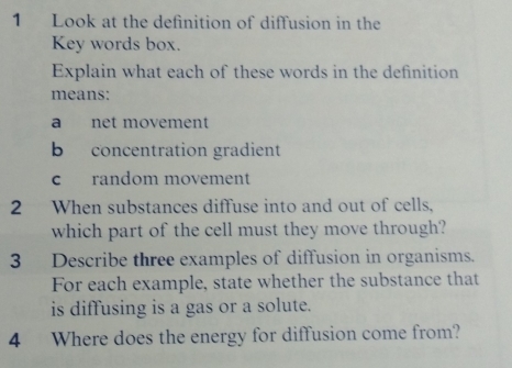 Solved: Look at the definition of diffusion in the Key words box ...