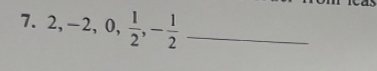 2, -2, 0,  1/2 , - 1/2  _