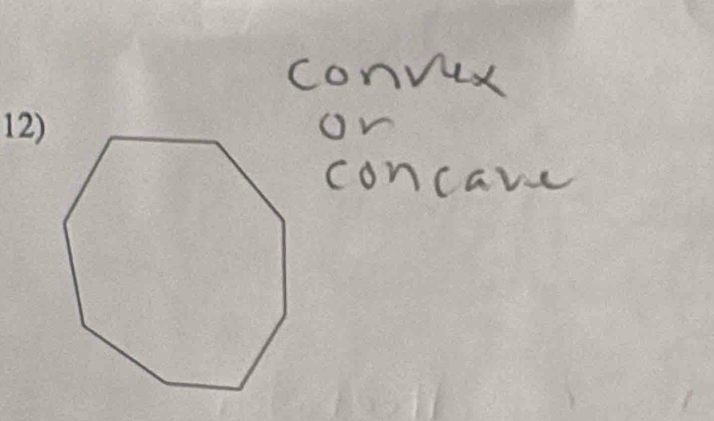 convx 
or 
concave