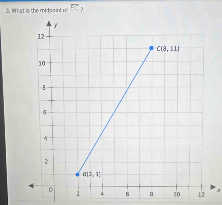 What is the midpoint of overline BC ?
x