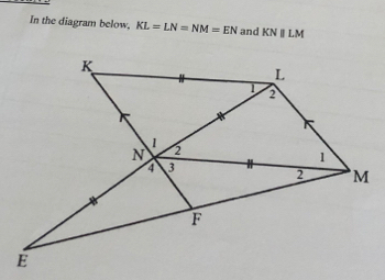 In the diagram below. KL=LN=NM=EN an KNparallel LM