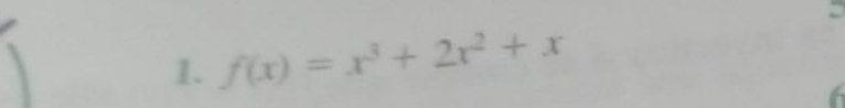 f(x)=x^3+2x^2+x