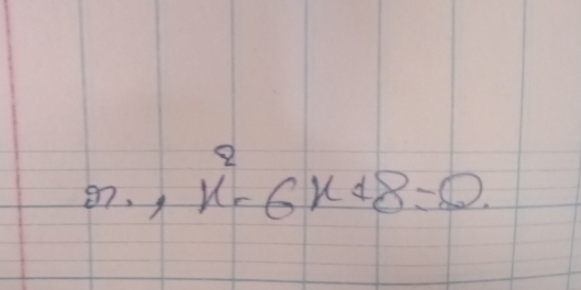 x,,x^2-6x+8=0.