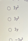 3y^2
3y^3
3y
-3x^3