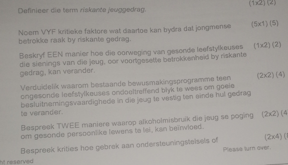 Solved: (1* 2)(2) Definieer die term riskante jeuggedrag. Noem VYF ...
