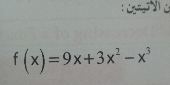 f(x)=9x+3x^2-x^3