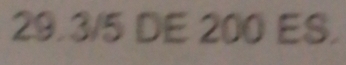 29.3/5 DE 200 ES.