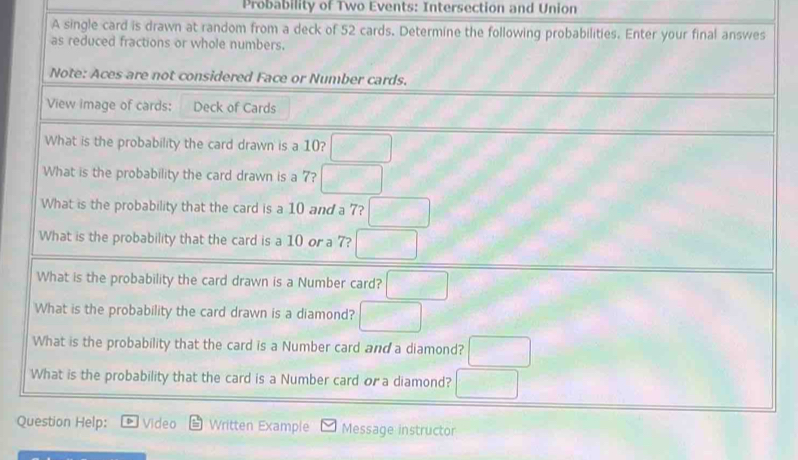 Probability of Two Events: Intersection and Union
Question Help: Video Written Example Message instructor