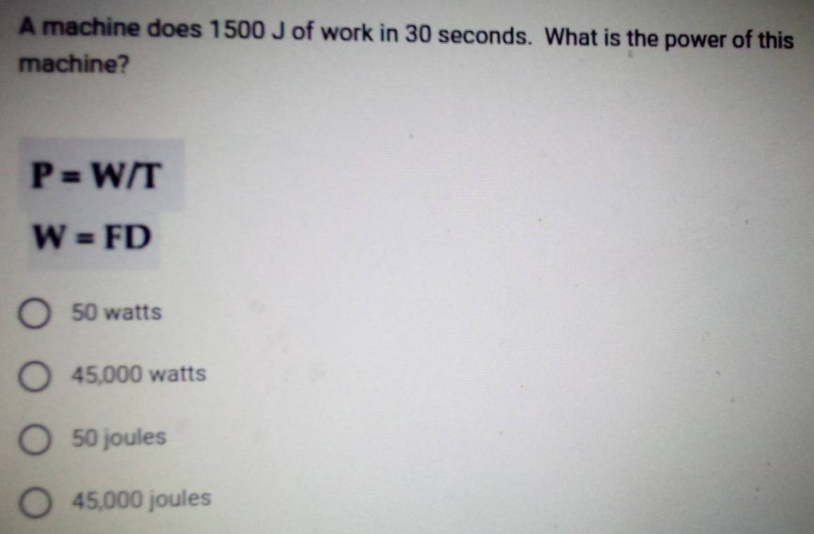 Solved: A machine does 1500 J of work in 30 seconds. What is the power ...