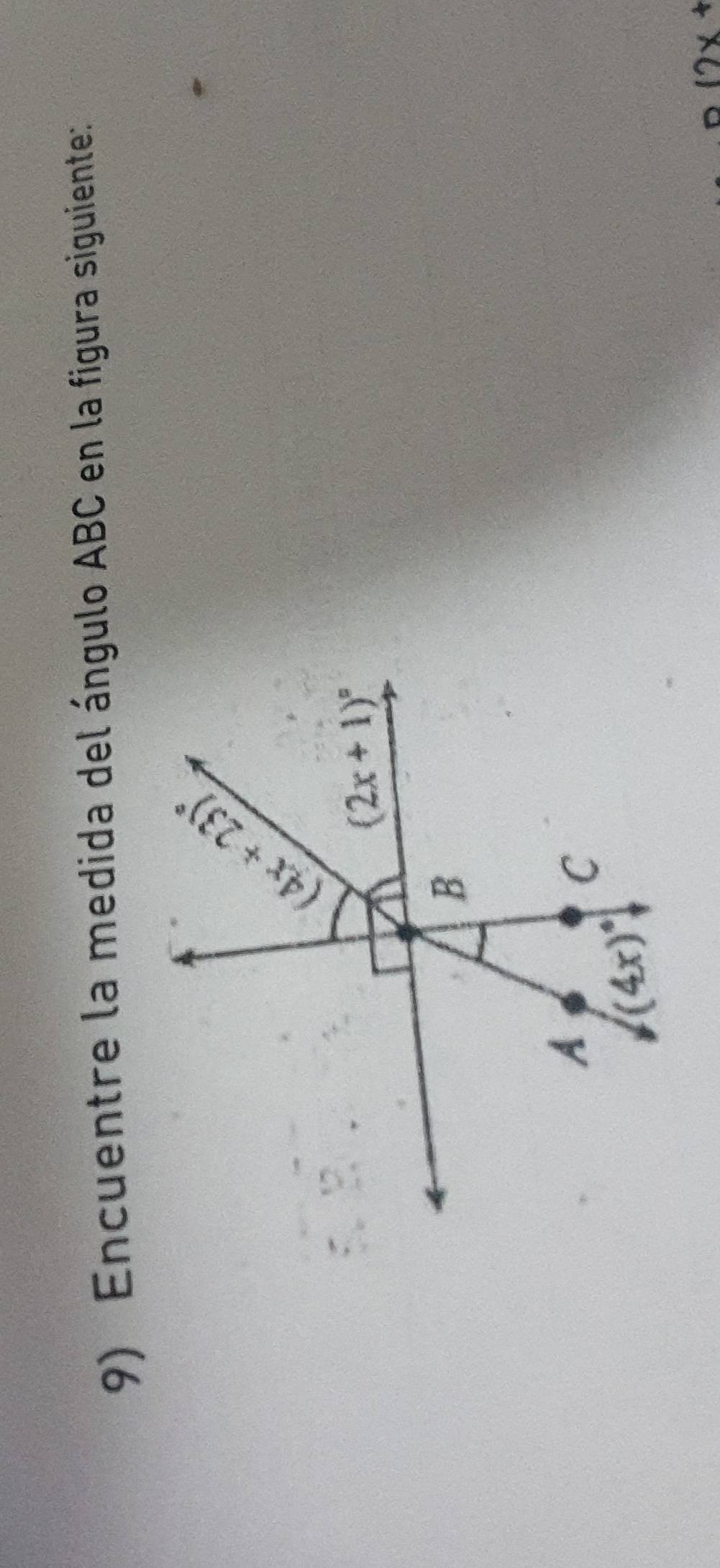 Encuentre la medida del ángulo ABC en la figura siguiente:
(2x+