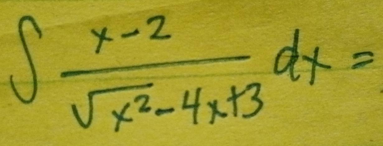 ∈t  (x-2)/sqrt(x^2)-4x+3 dx=